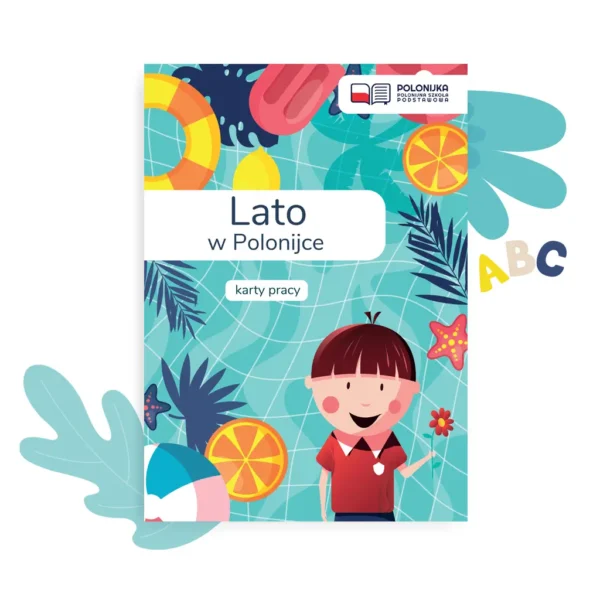 Okładka zestawu Edukacyjne karty pracy Lato w Polonijce dla dzieci