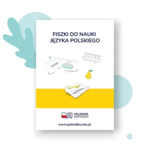 Okładka Fiszki do nauki języka polskiego – materiał edukacyjny dla dzieci polonijnych, gra edukacyjna wspierająca naukę języka.