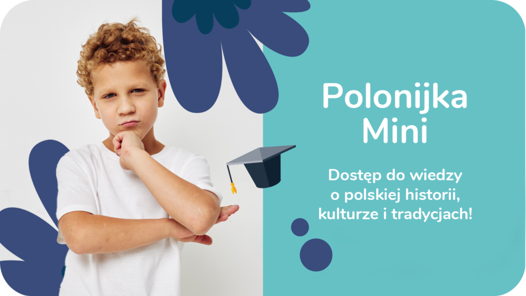 Chłopiec obok grafiki Polonijka Mini – dostęp do wiedzy o polskiej historii, kulturze i tradycjach